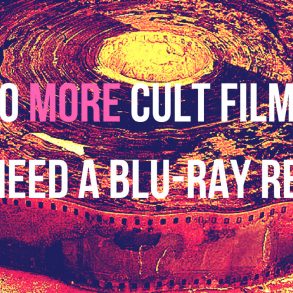 10 more cult films that need a blu-ray release