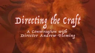 The Craft Directing the Craft