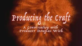The Craft Producing the Craft