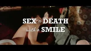 Sex and Death with a Smile, a new video essay