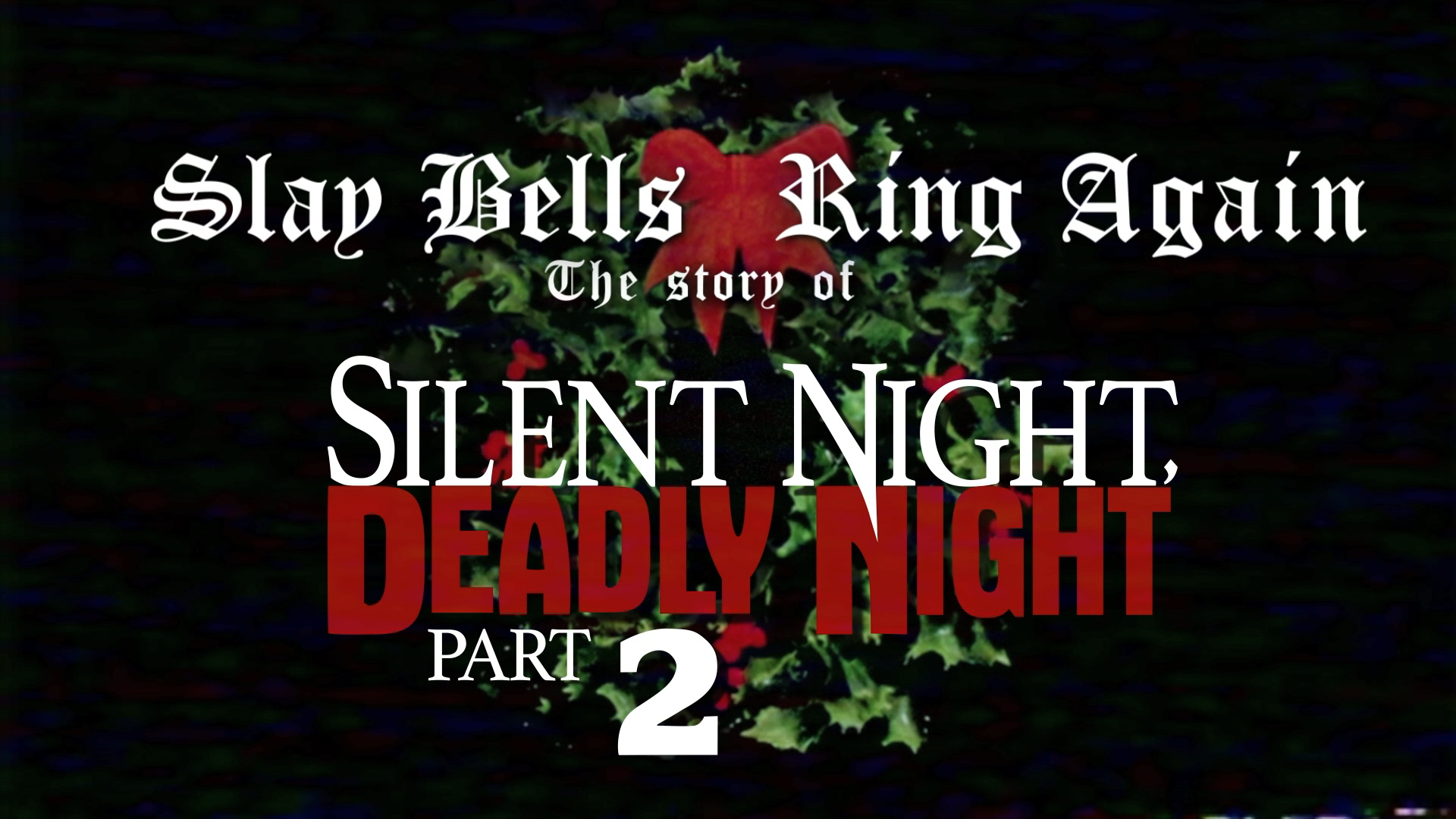 Silent Night, Deadly Night Part 2 The Story of Silent Night, Deadly Night Part 2 featurette
