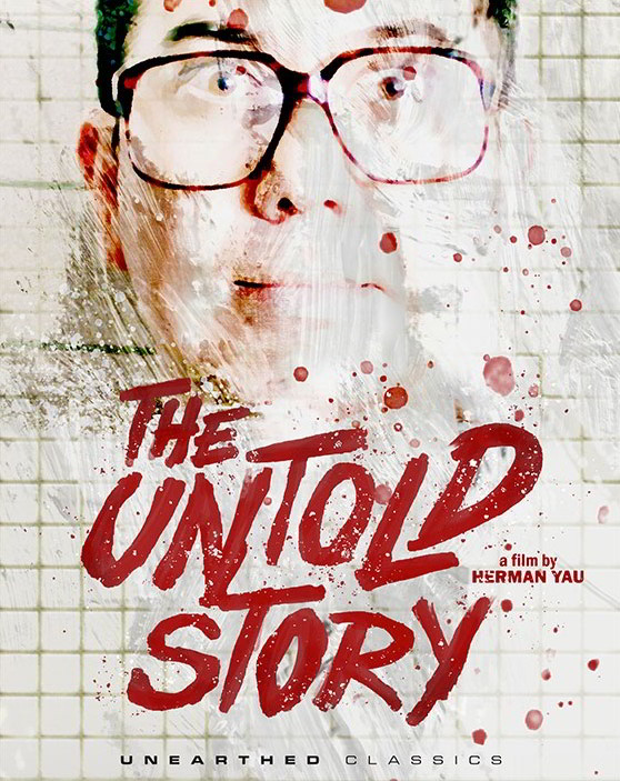 The cover art for Unearthed Film's release of The Untold Story (1993).