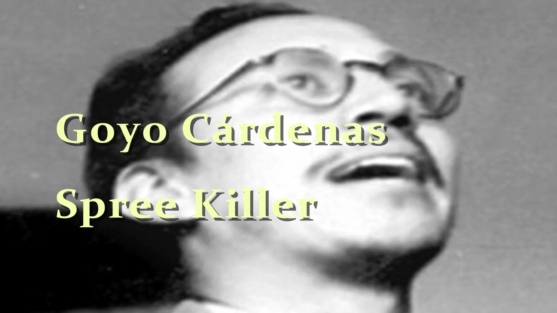 Santa Sangre 4K Goyo Cardenas Spree Killer documentary