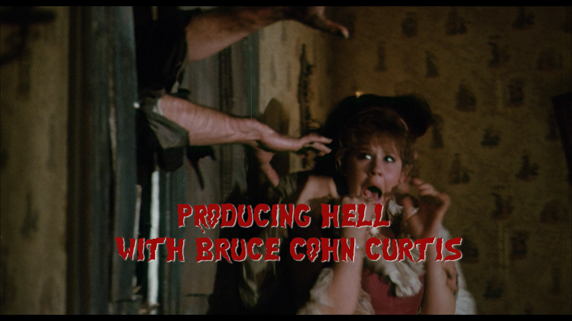 Producing Hell with Bruce Cohn Curtis