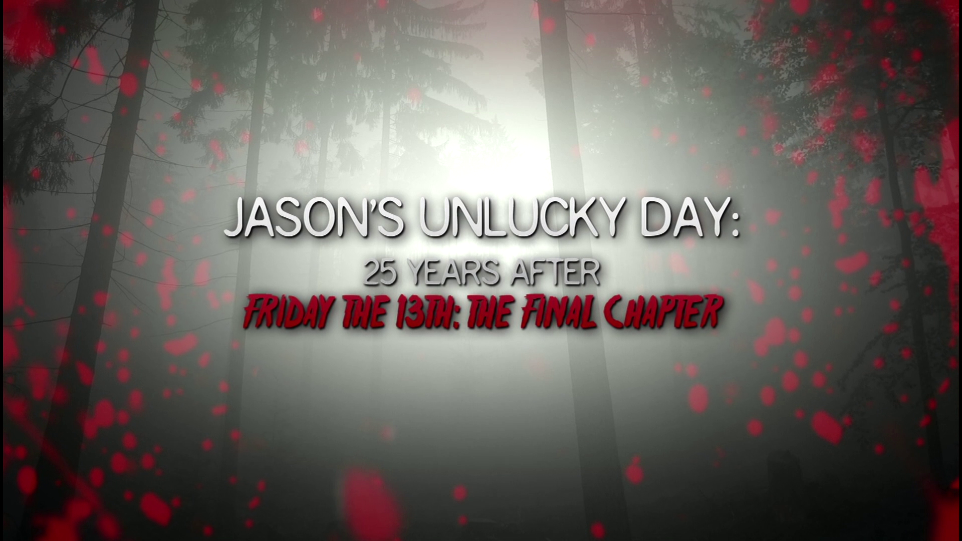 Jason’s Unlucky Day: 25 Years After Friday The 13th: The Final Chapter