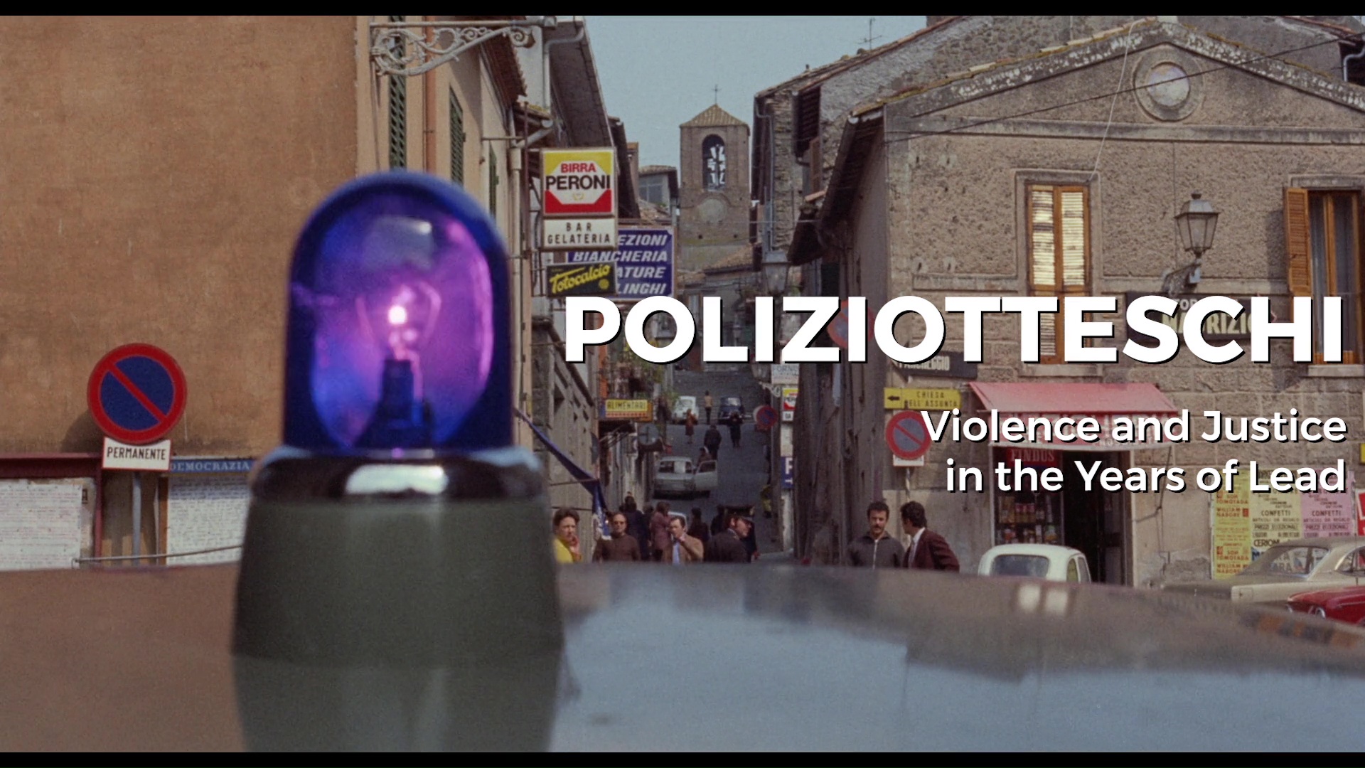 No, the Case is Happily Resolved Poliziotteschi: Violence and Justice in the Years of Lead featurette 1