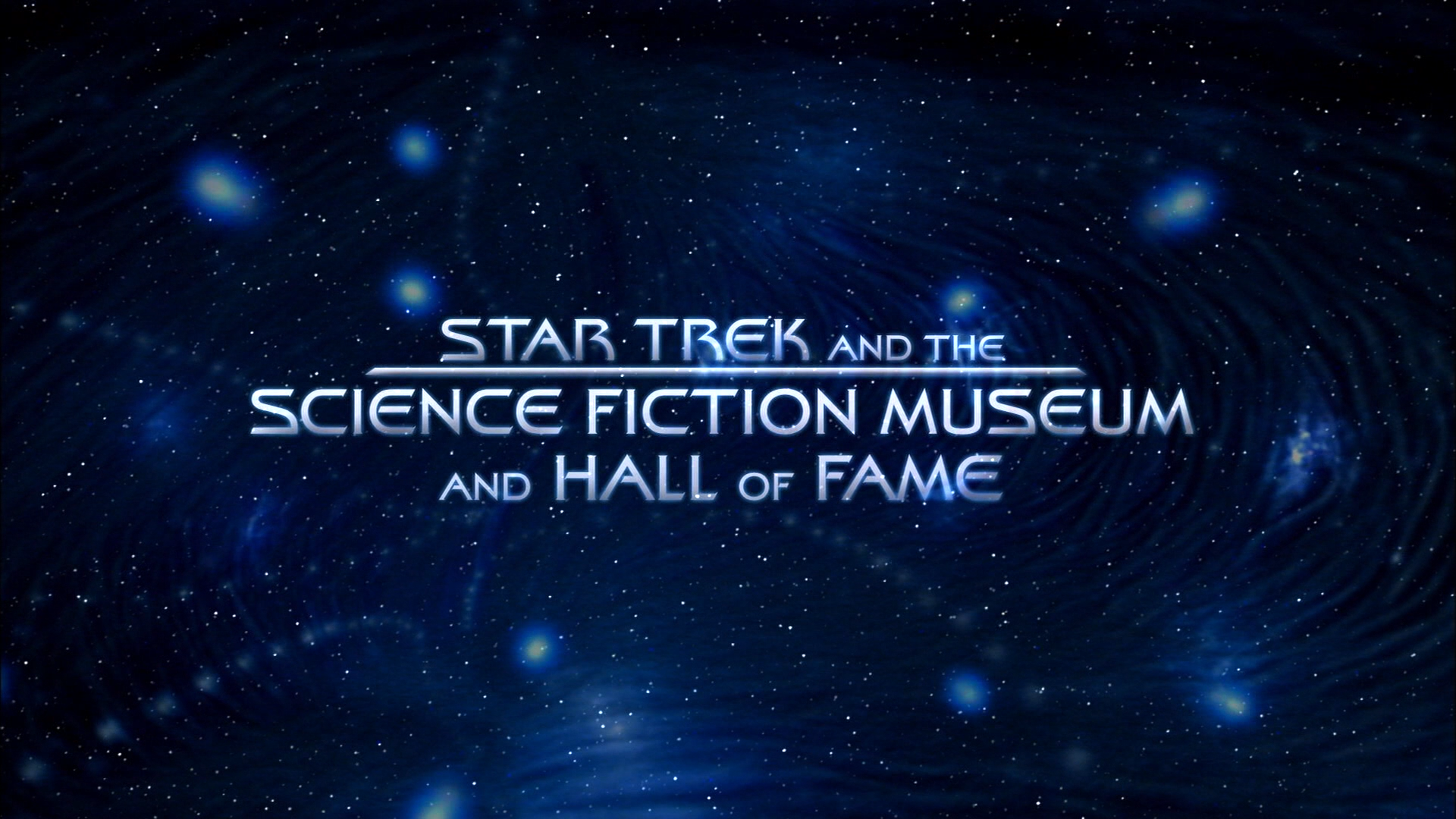 "Star Trek and the Science Fiction Museum and Hall of Fame" featurette