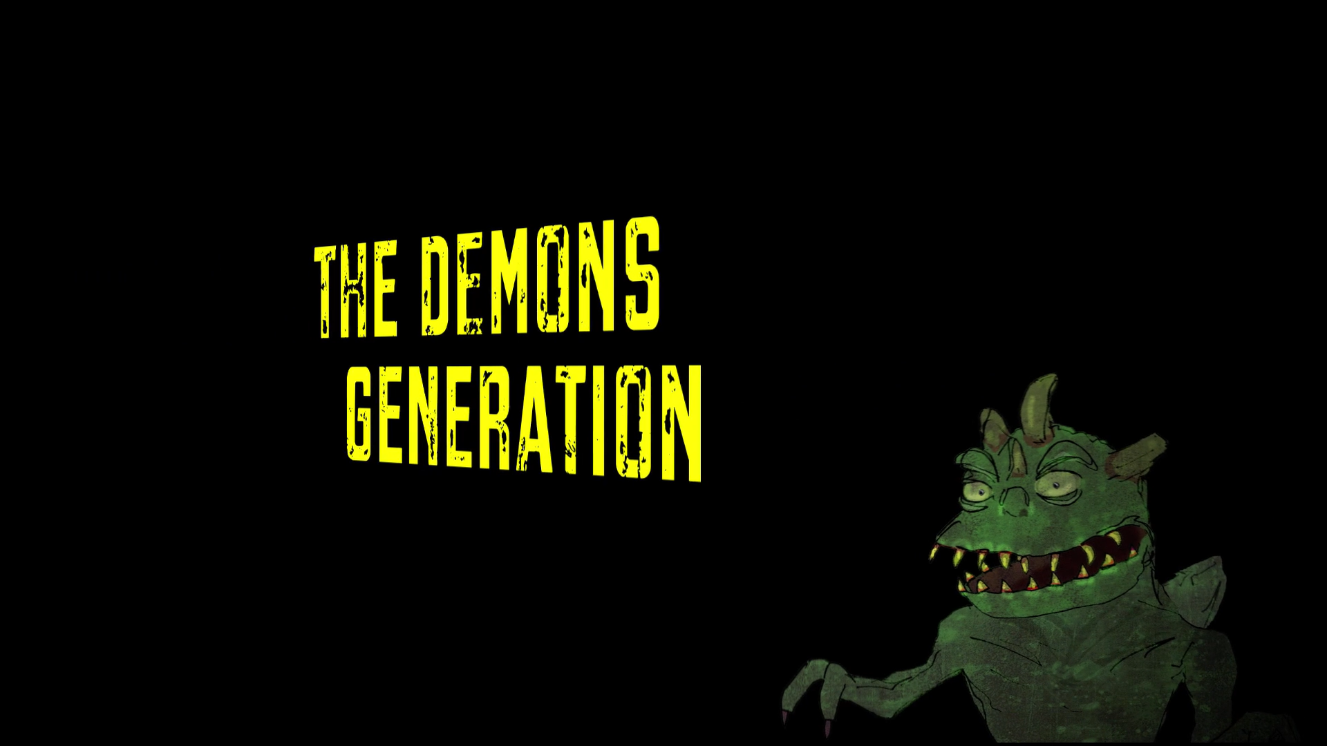 The ‘Demons’ Generation