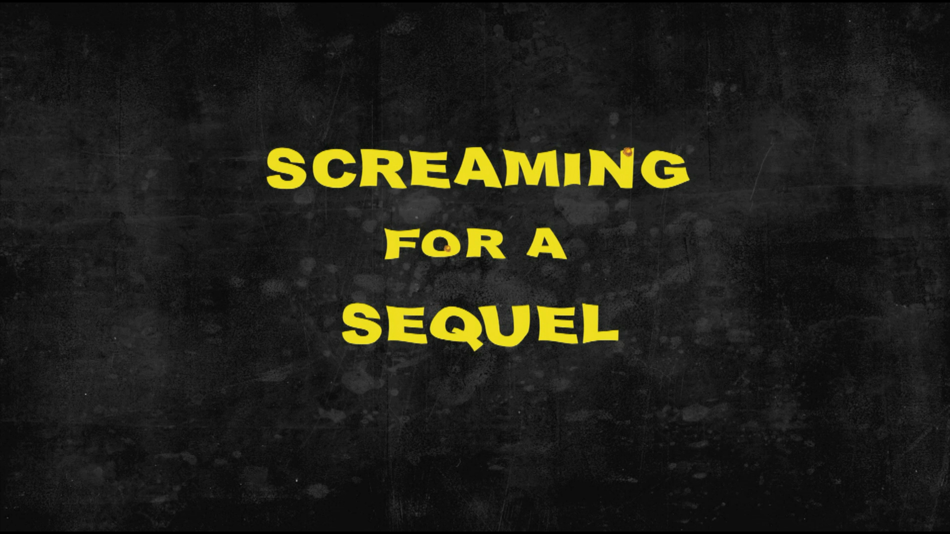 Screaming for a Sequel
