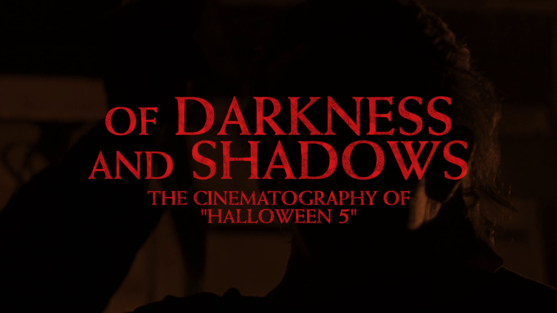 Halloween 5 Of Darkness and Shadows featurette