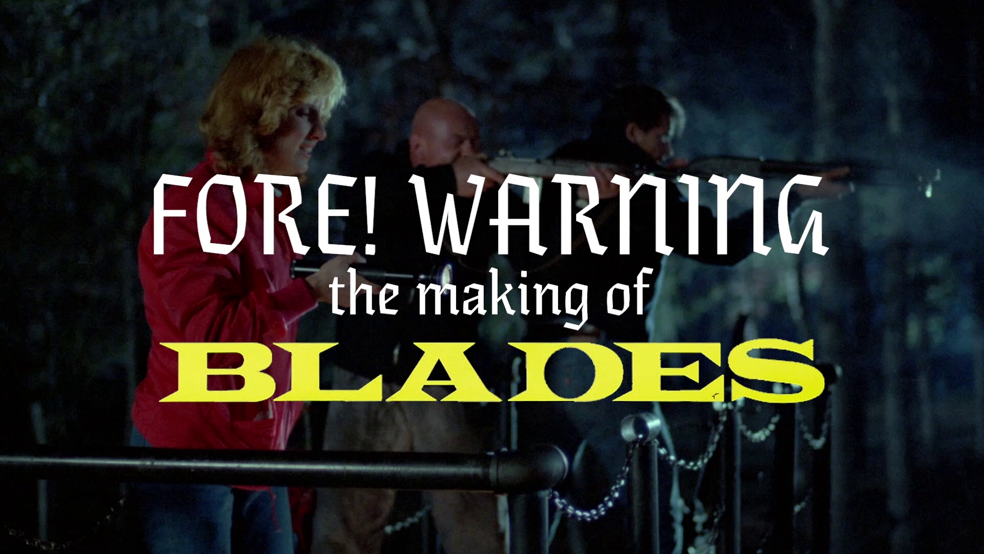 Blades making of featurette