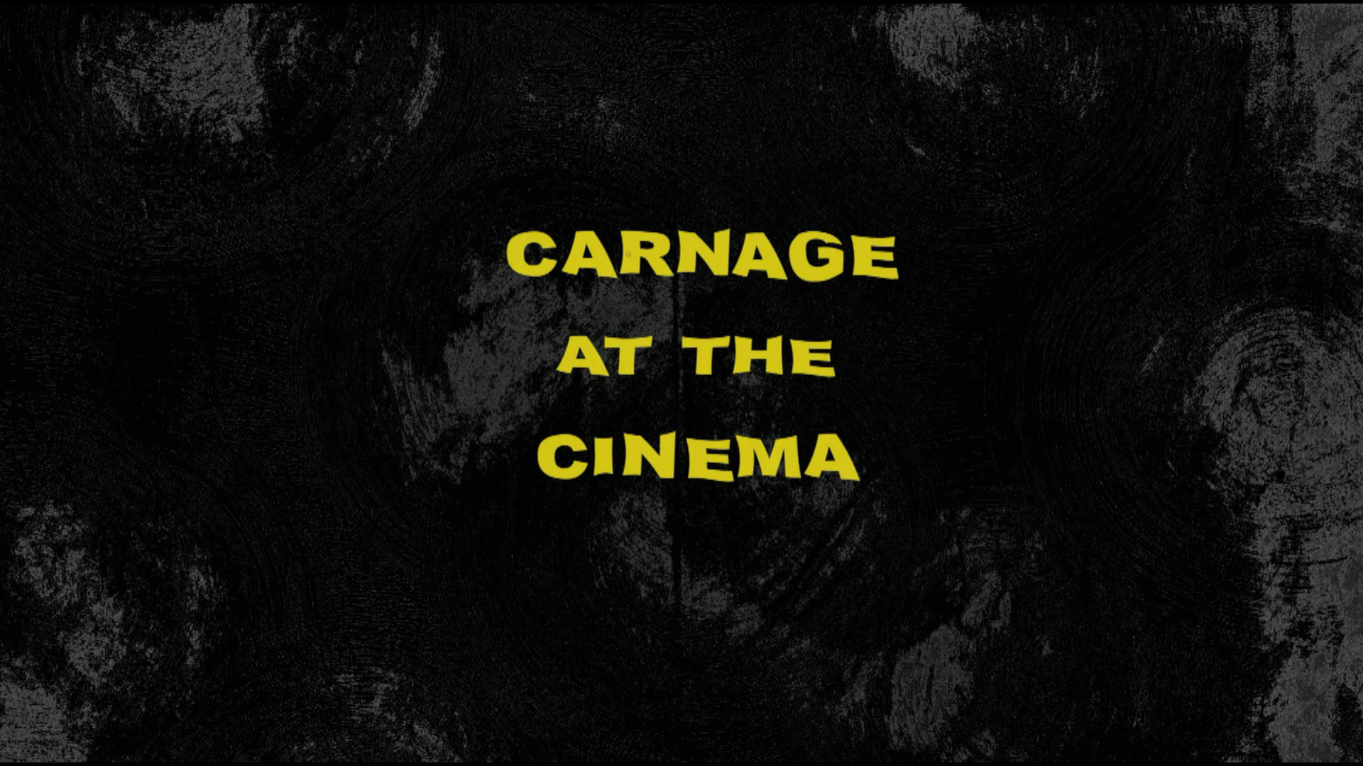 Carnage at the Cinema