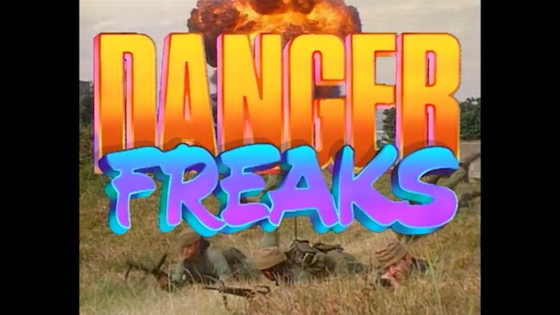 Bonus Feature: Danger Freaks