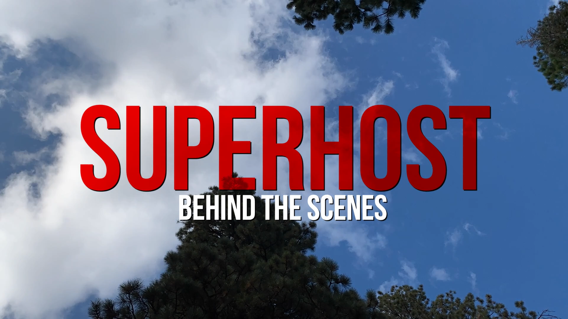 Behind the Scenes of Superhost