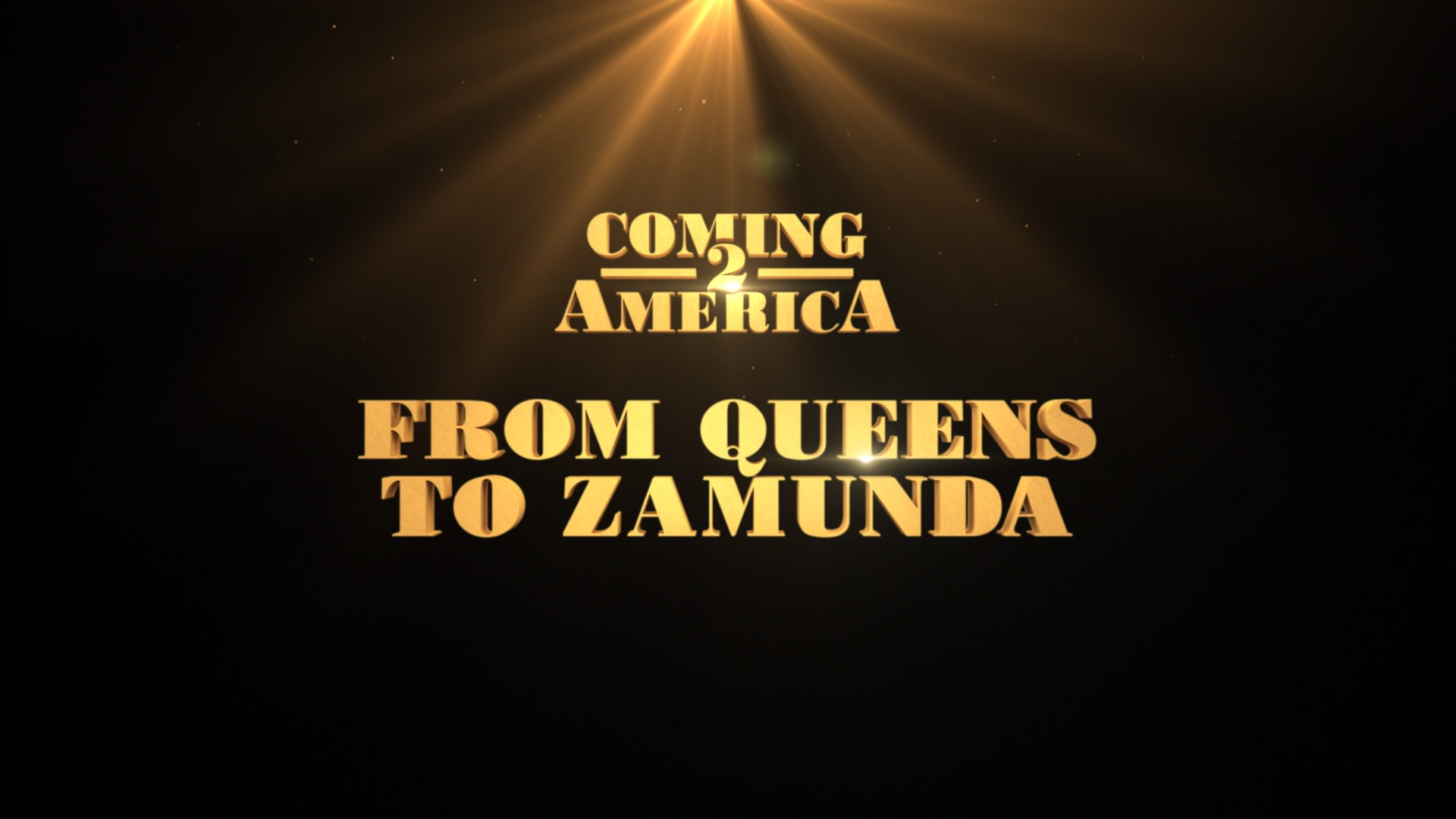 From Queens to Zamunda