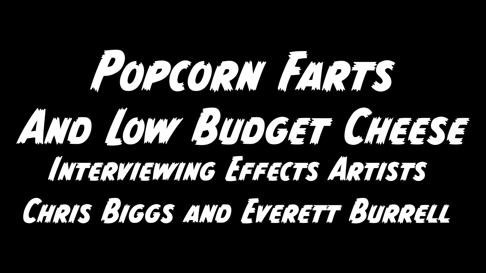 Hard Rock Zombies Popcorn Farts and Low Budget Cheese featurette