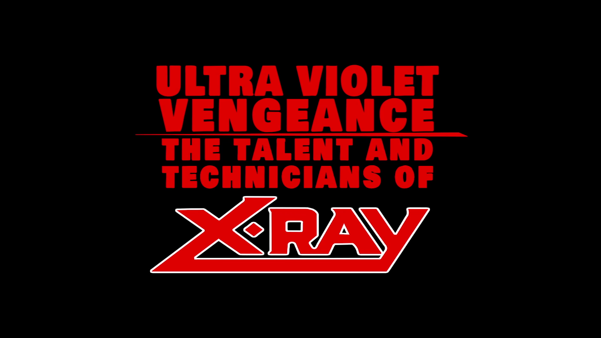 X-ray 4K Ultra Violet Vengeance featurette