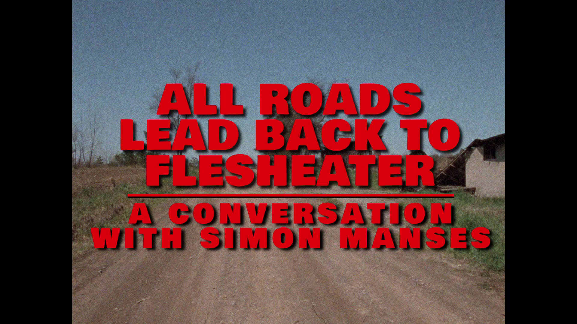 Flesheater 4K Simon Manses interview