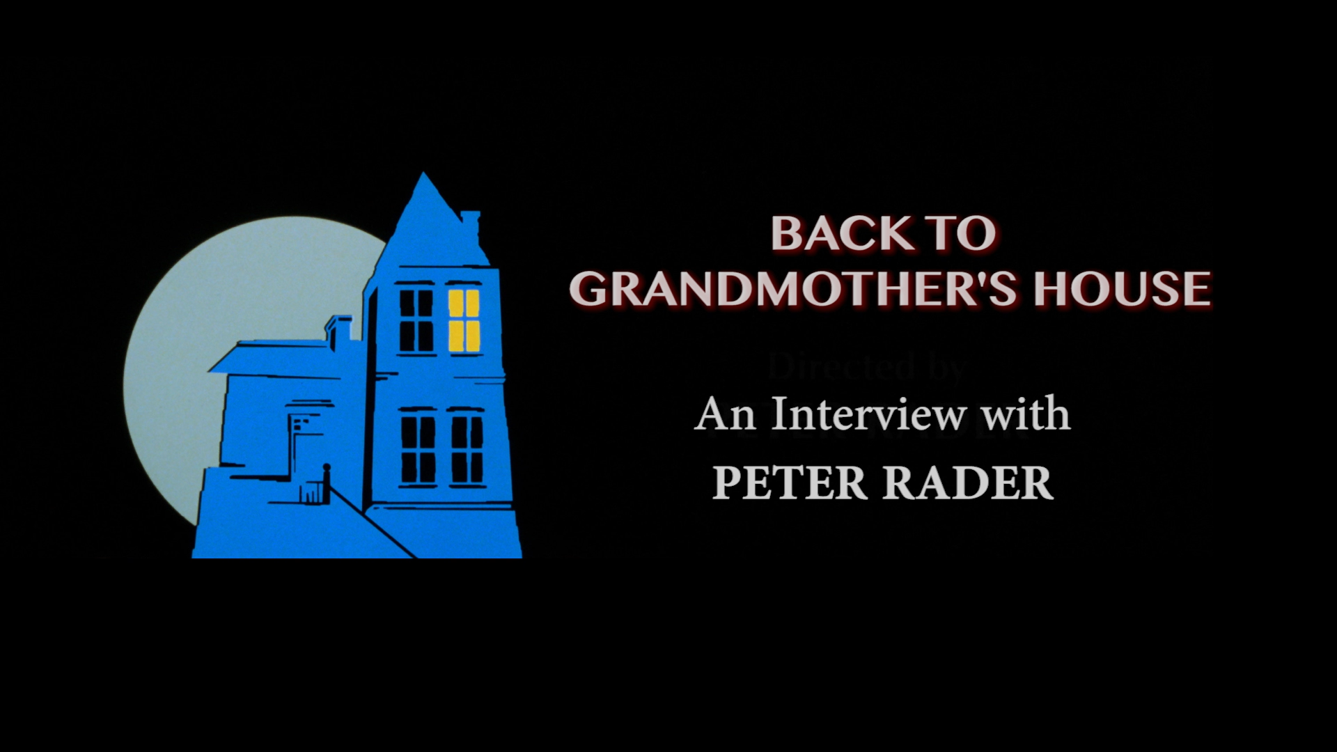 Back to Grandmother's House