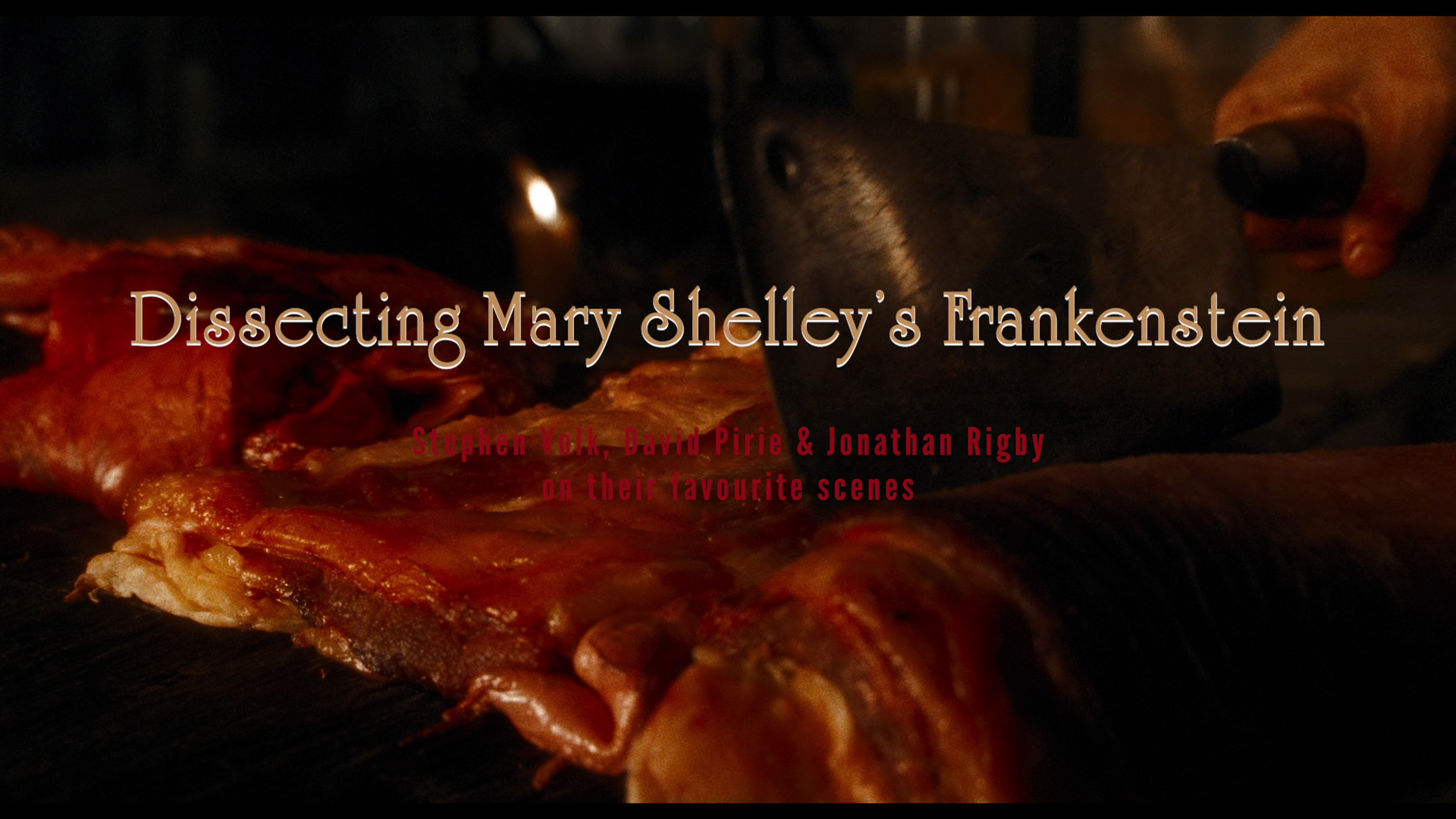 Mary Shelley's Frankenstein 4K Dissecting featurette