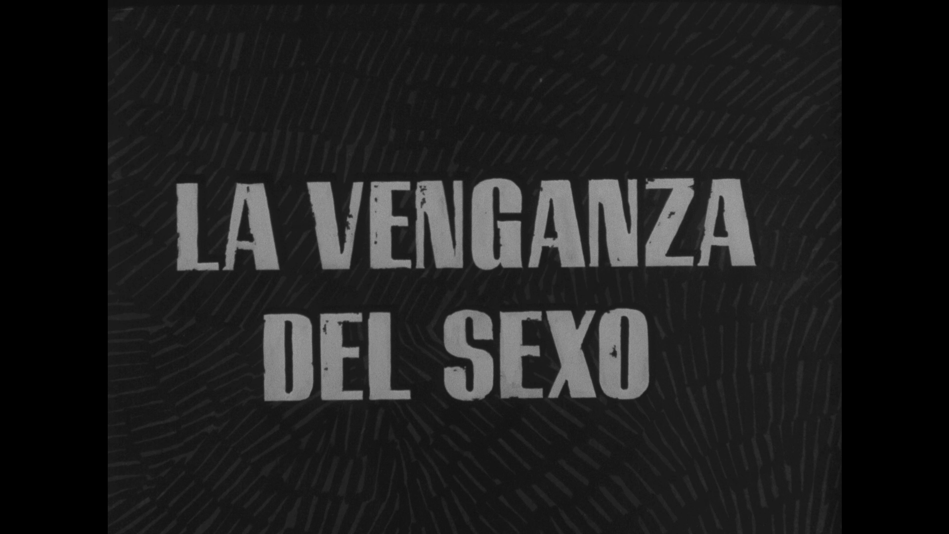 LA VENGANZA DEL SEXO - Original Cut