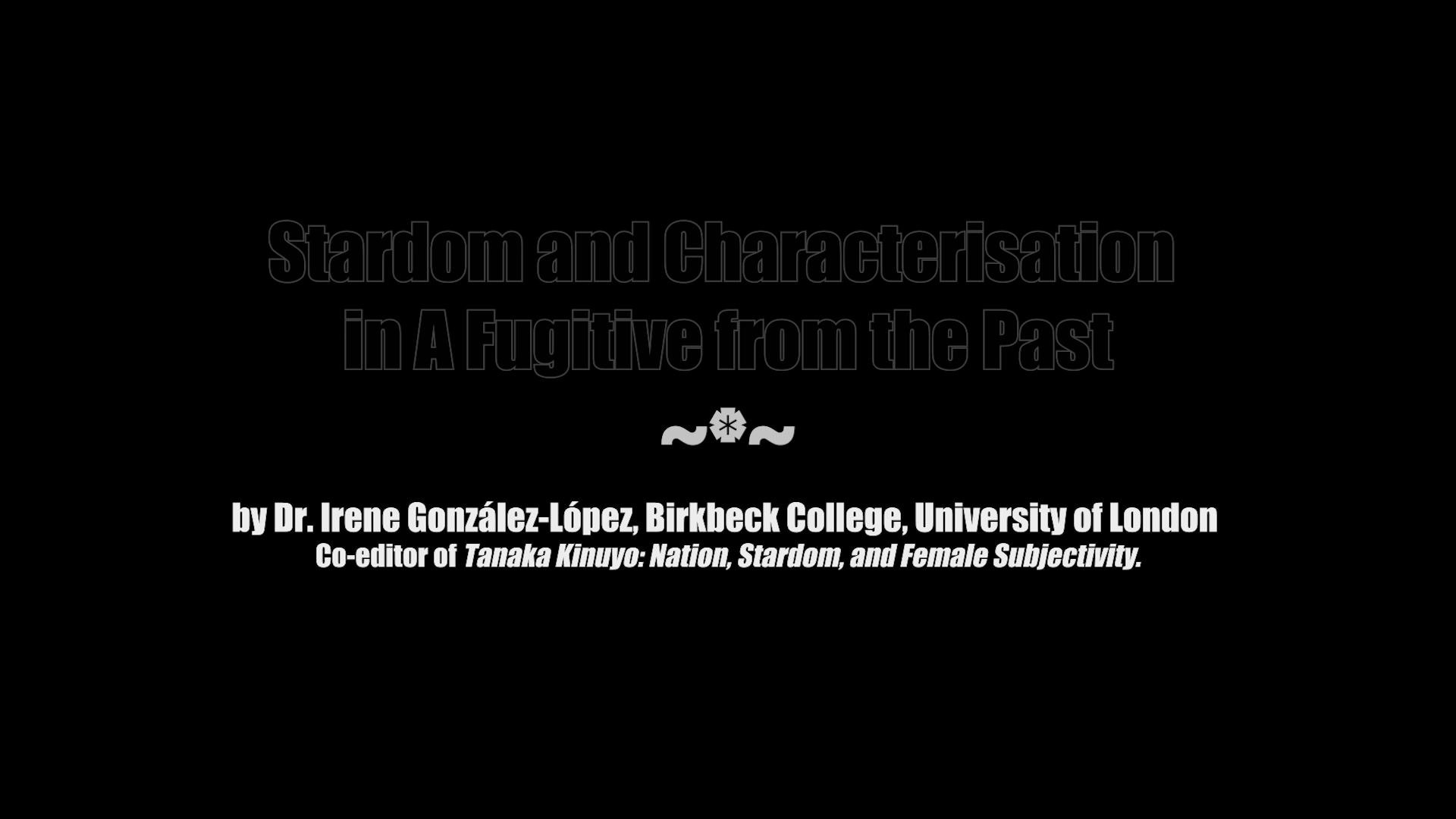 A Fugitive from the Past Stardom and Characterisation essay