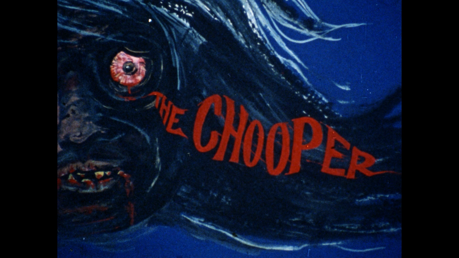 Alternate Cut: THE CHOOPER (70 mins)