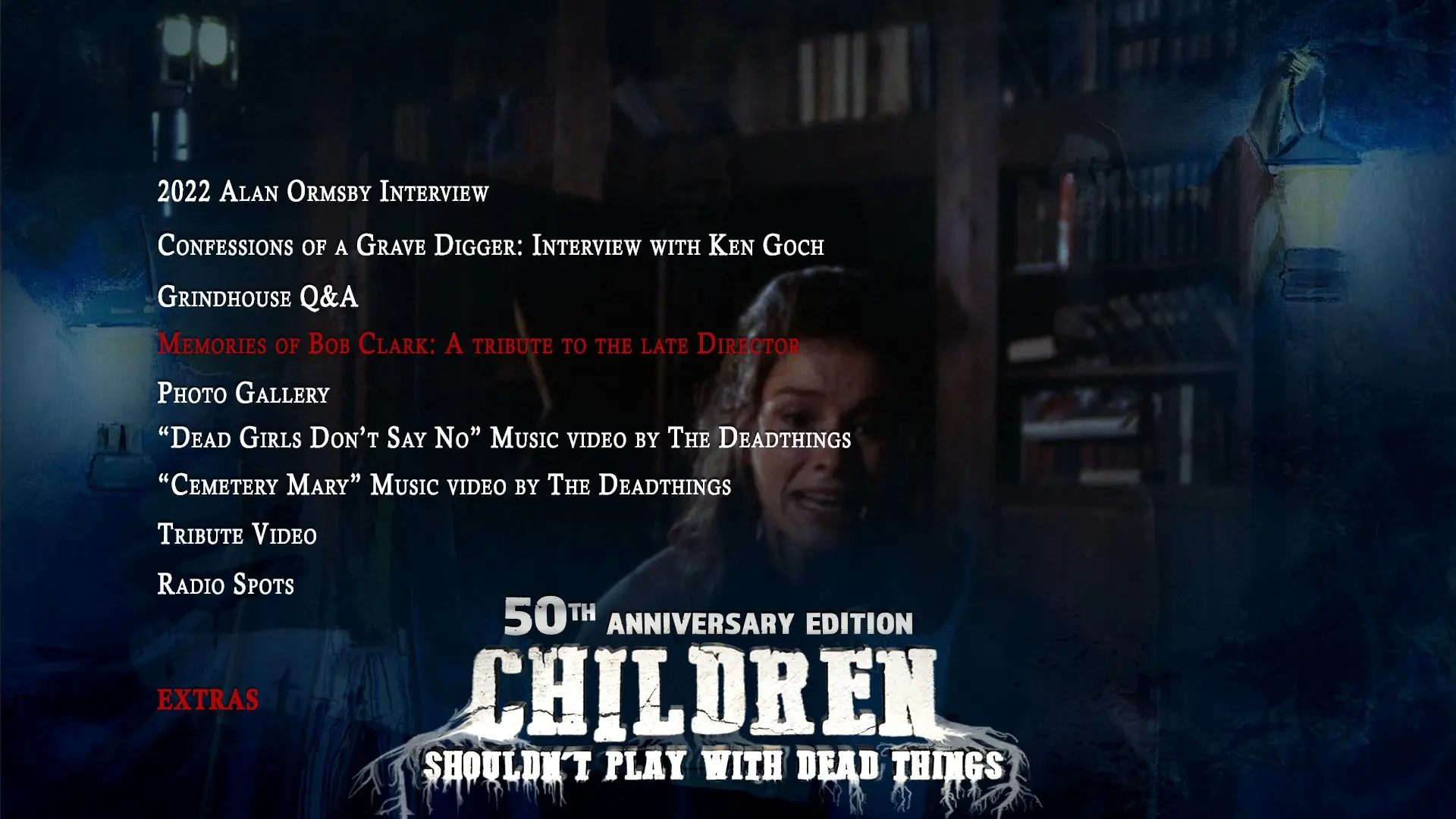 Children Shouldn't Play With Dead Things extras menu 2