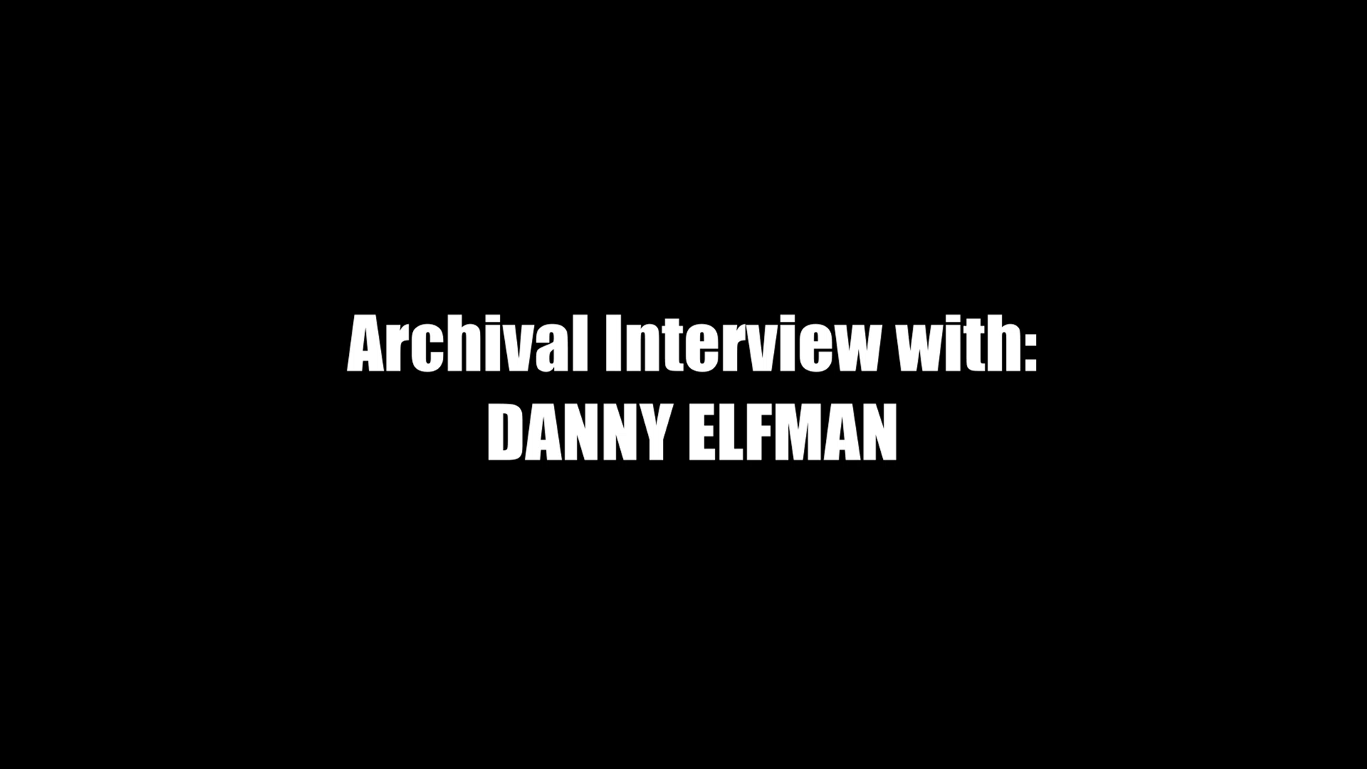 Freeway 4K archival Danny Elfman interview