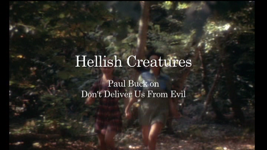 Don't Deliver Us From Evil archival Paul Buck interview