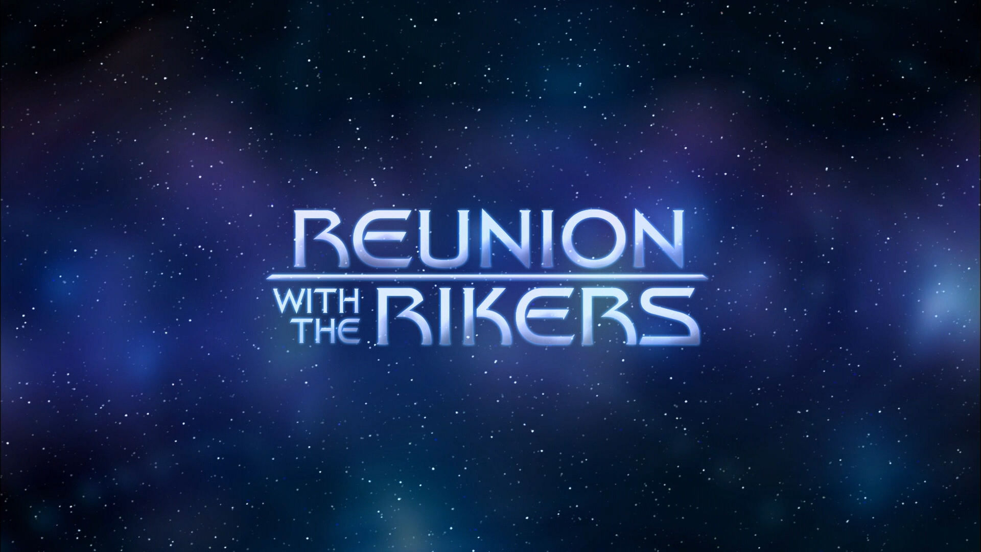 Reunion with the Rikers