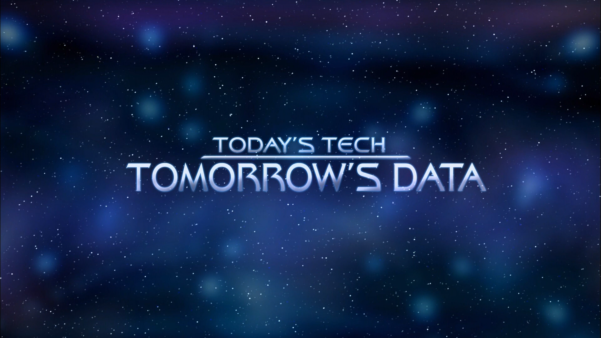 Today's Tech Tomorrow's Data
