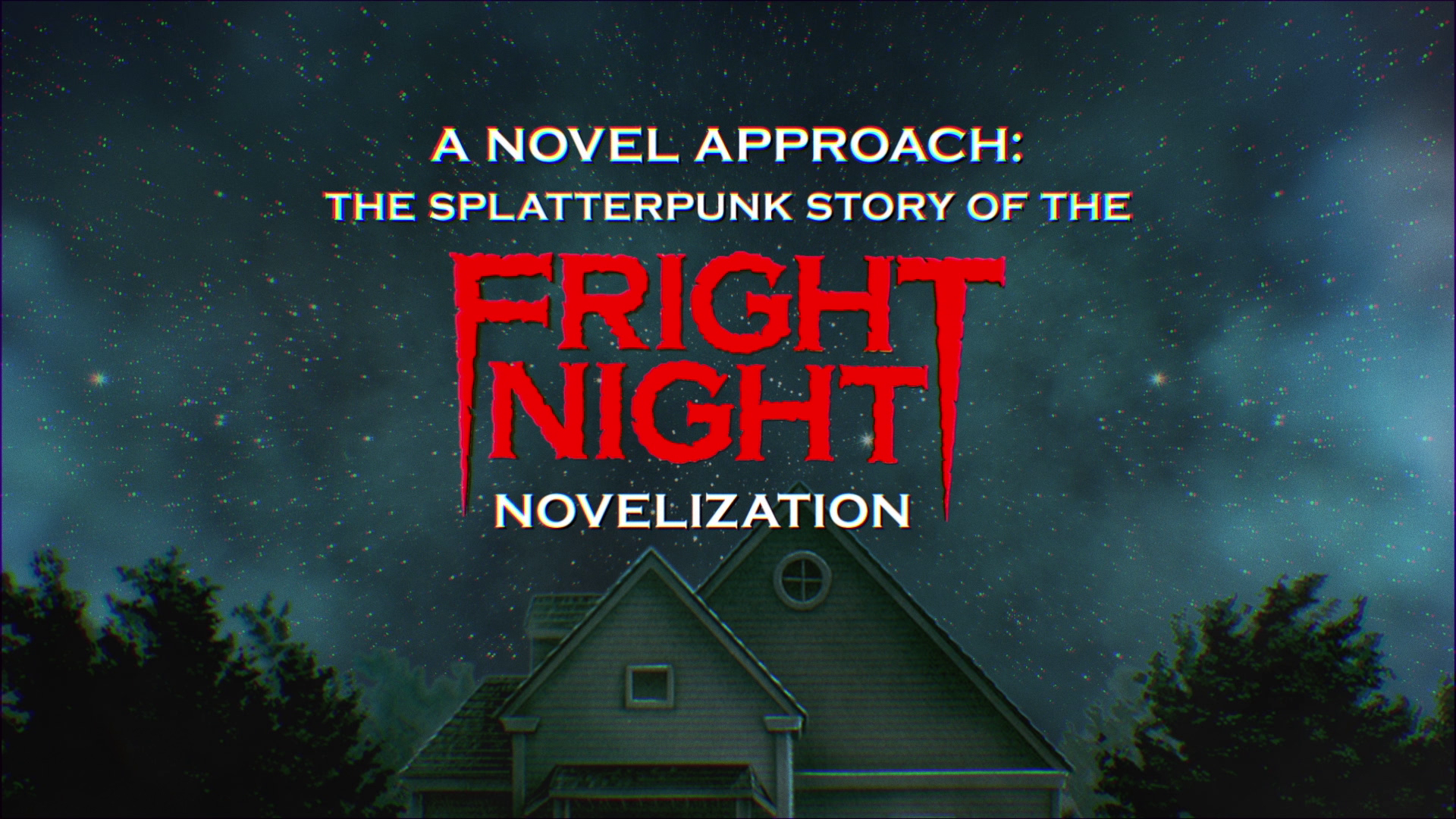 Fright Night 4K A Novel Approach featurette