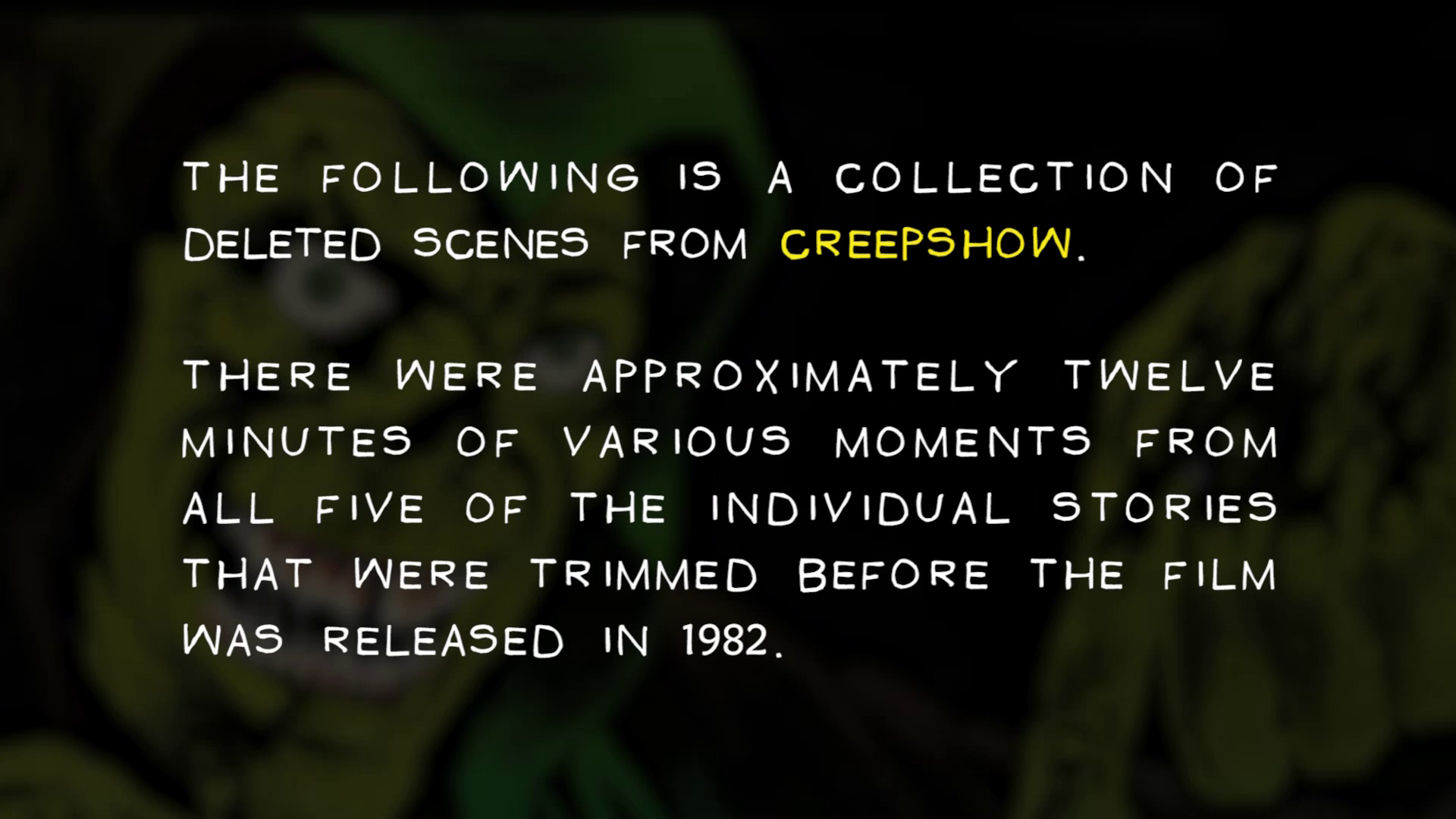 Creepshow 4K deleted scenes