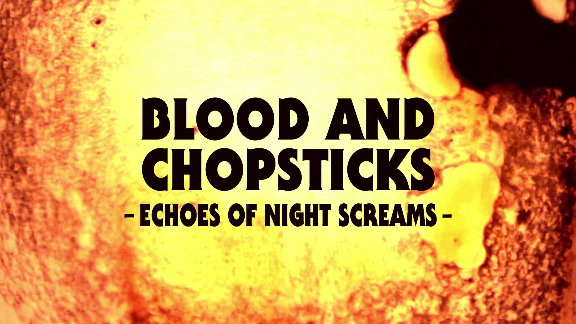 Night Screams 4K Blood and Chopsticks feature