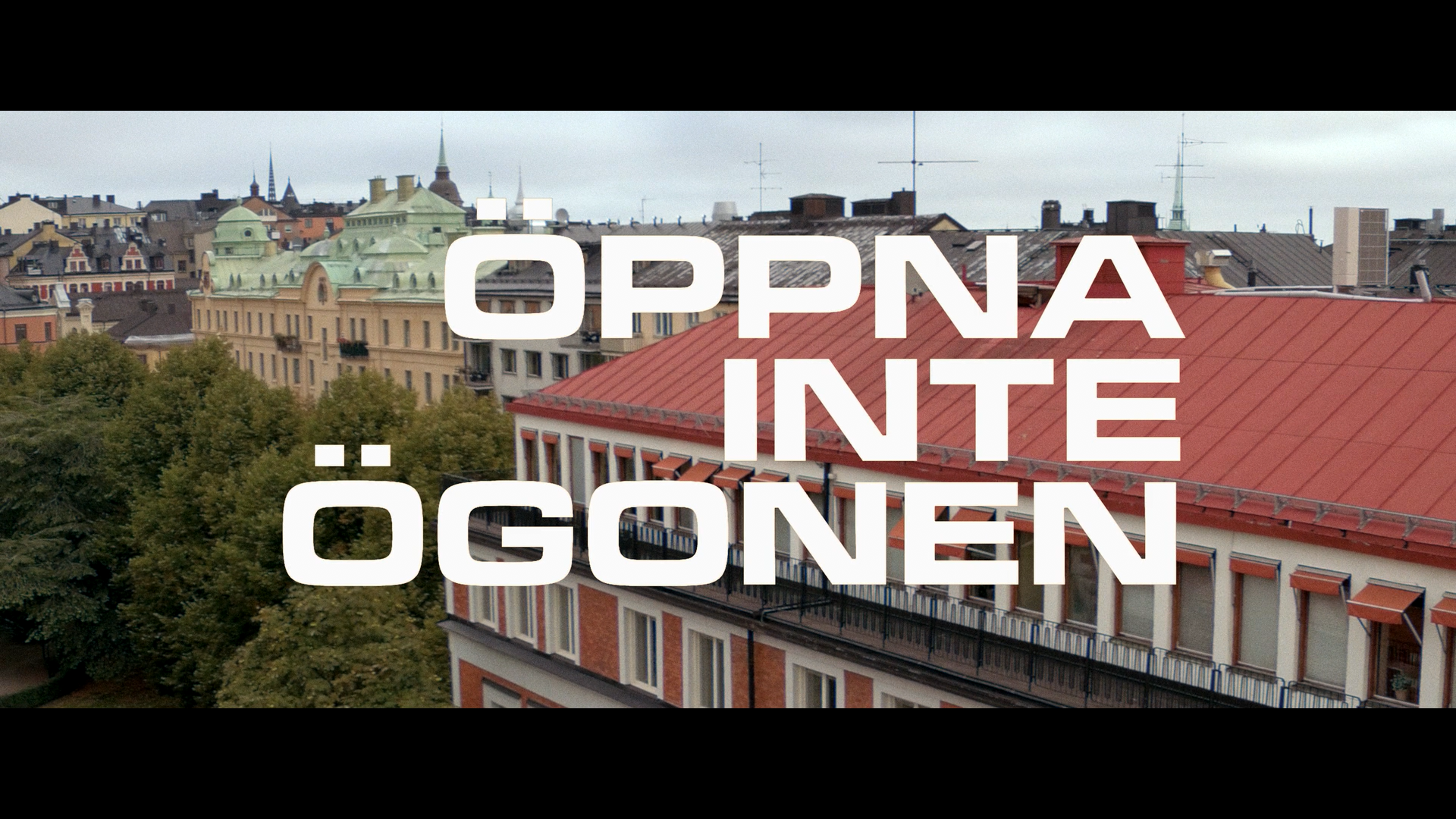 Don’t Open Your Eyes – Original short film