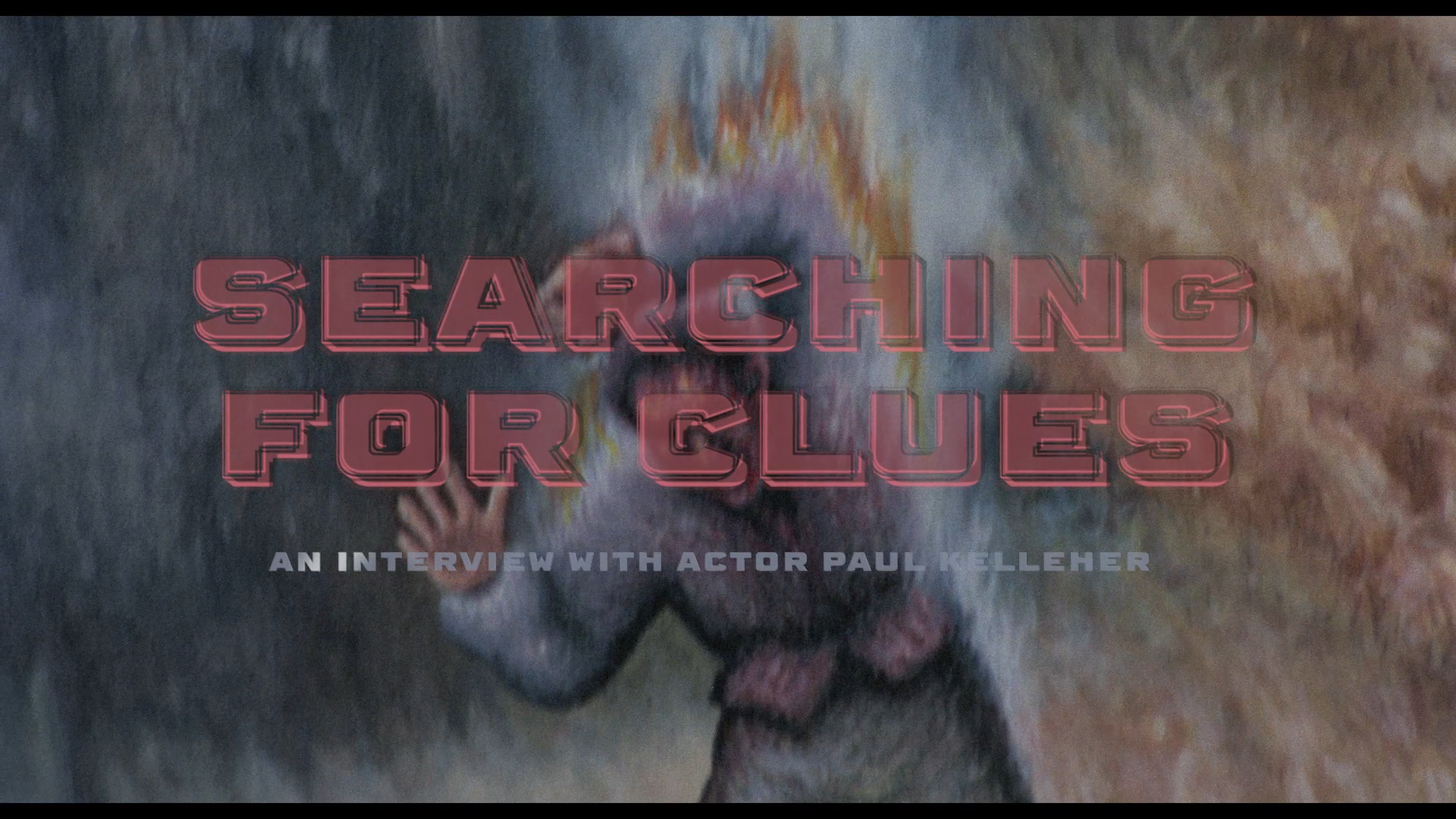 ‘Searching For Clues’ - An interview with actor Paul Kelleher