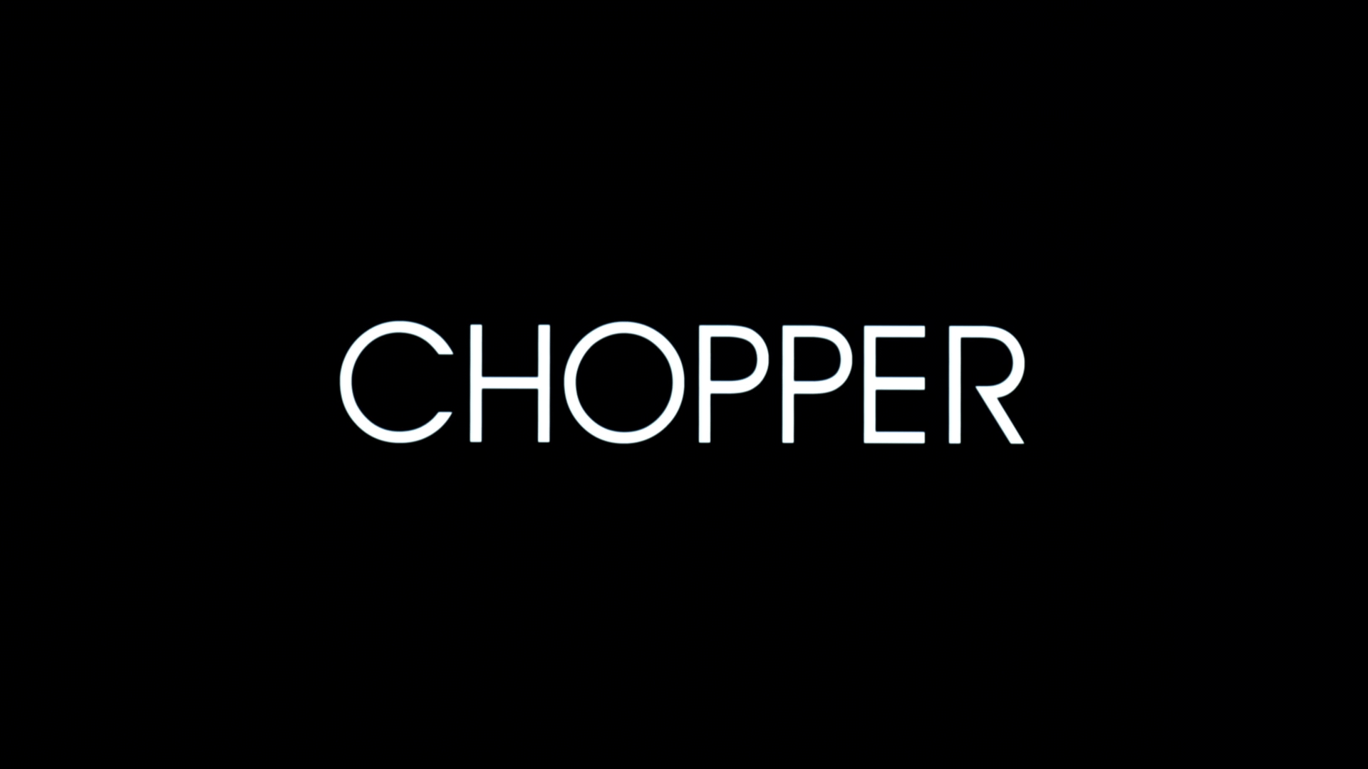 Chopper Blu-ray screencap 1