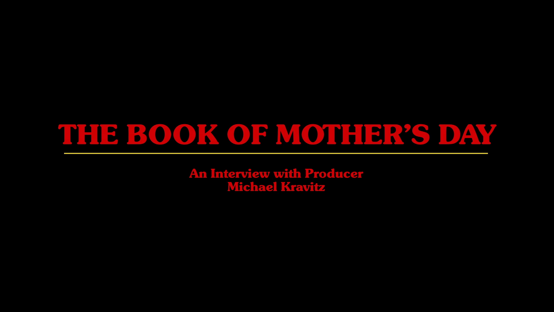 Mother's Day 4K Michael Kravitz interview