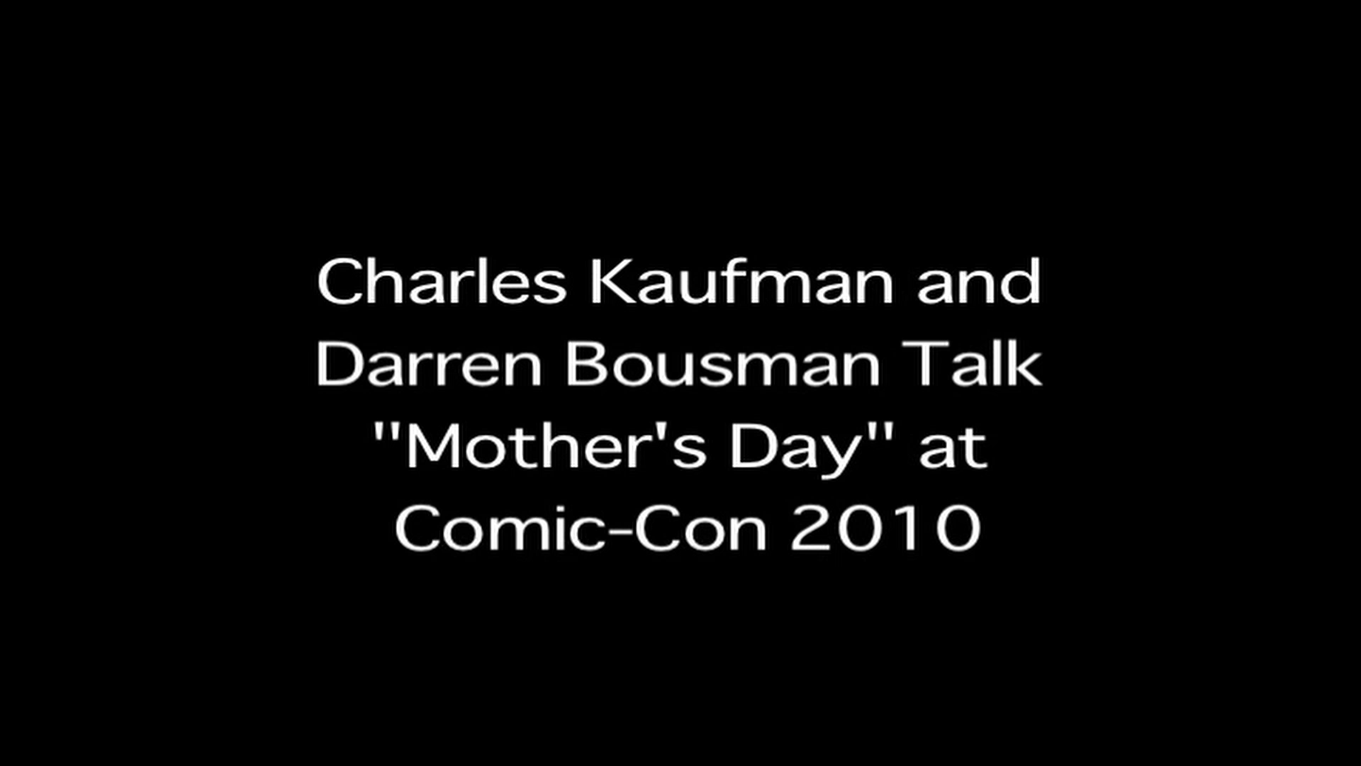Mother's Day 4K Charles Kaufman and Darren Bousman interview