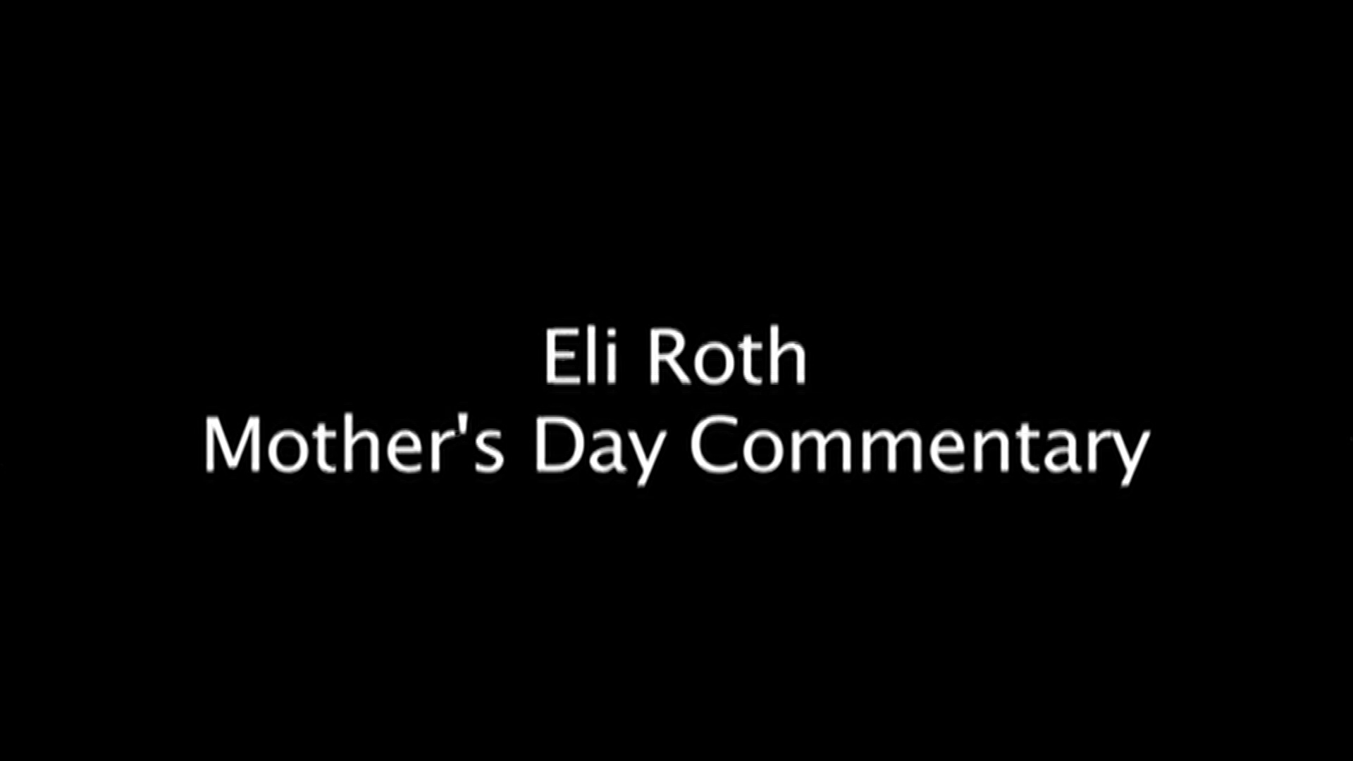 Mother's Day 4K archival Eli Roth interview