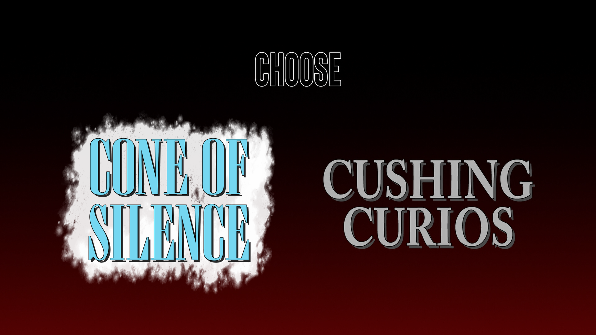 Cone of Silence Blu-ray menu selection