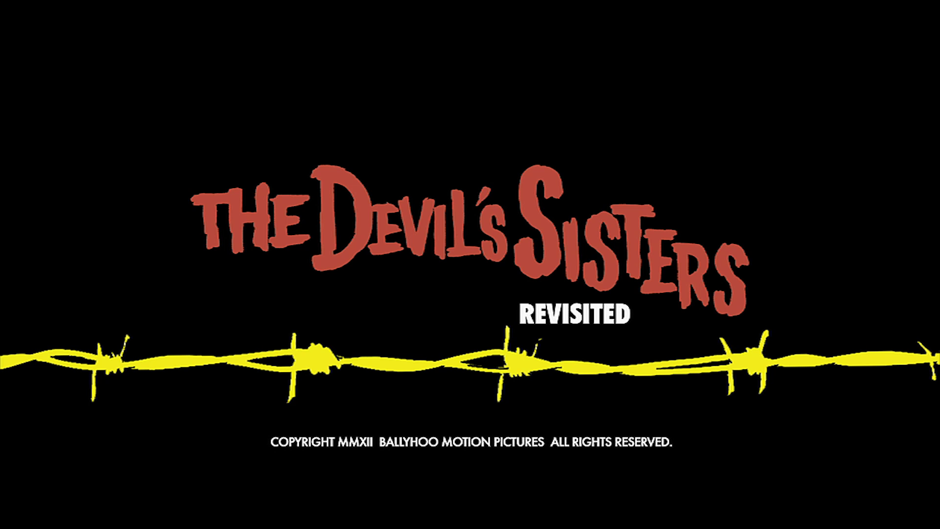 The Devil's Sisters Revisisted featurette