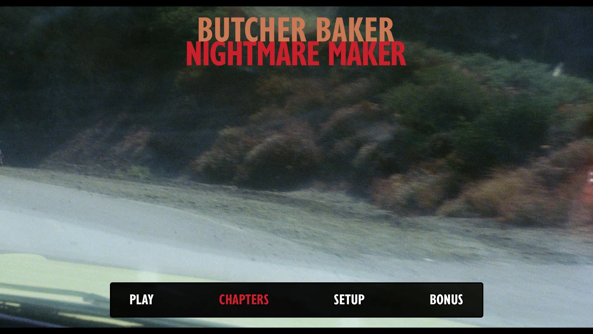Butcher, Baker, Nightmare Maker 4K UHD menu