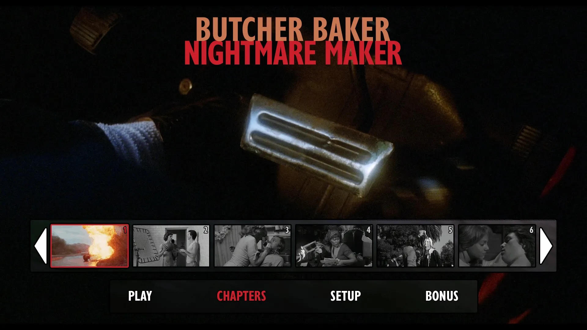 Butcher, Baker, Nightmare Maker 4K scene selectmenu