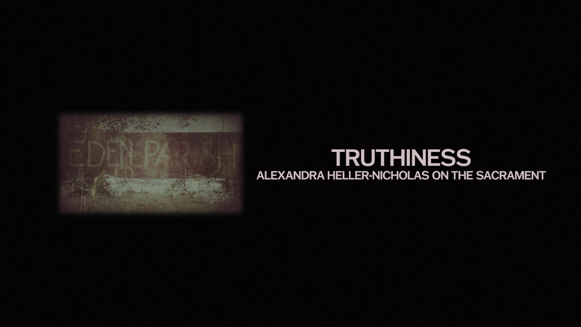 Truthiness: Alexandra Heller-Nicholas on The Sacrament