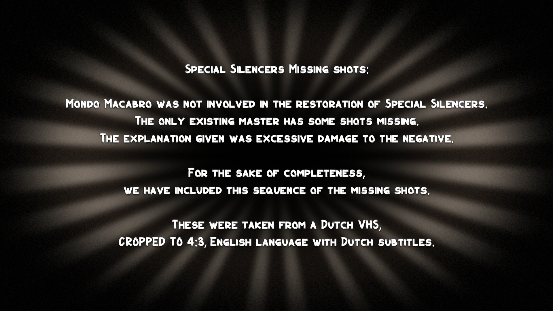 Special Silencers deleted scenes