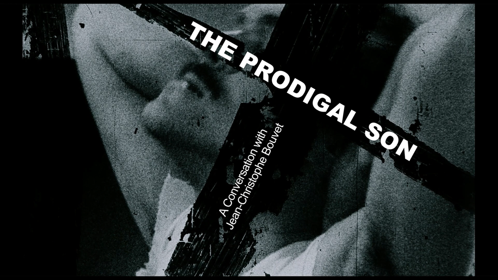 The Prodigal Son – A Conversation With Actor Jean-Christophe Bouvet