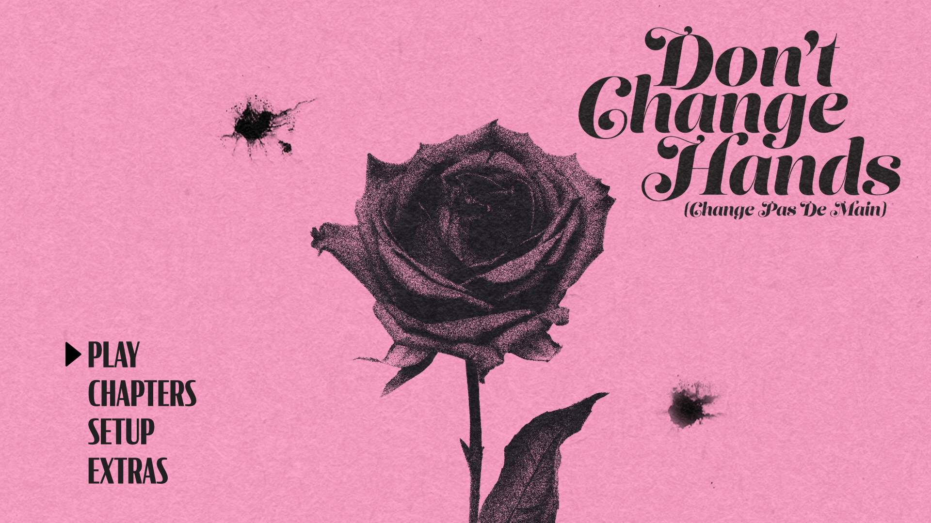 Don't Change Hands Blu-ray Menu