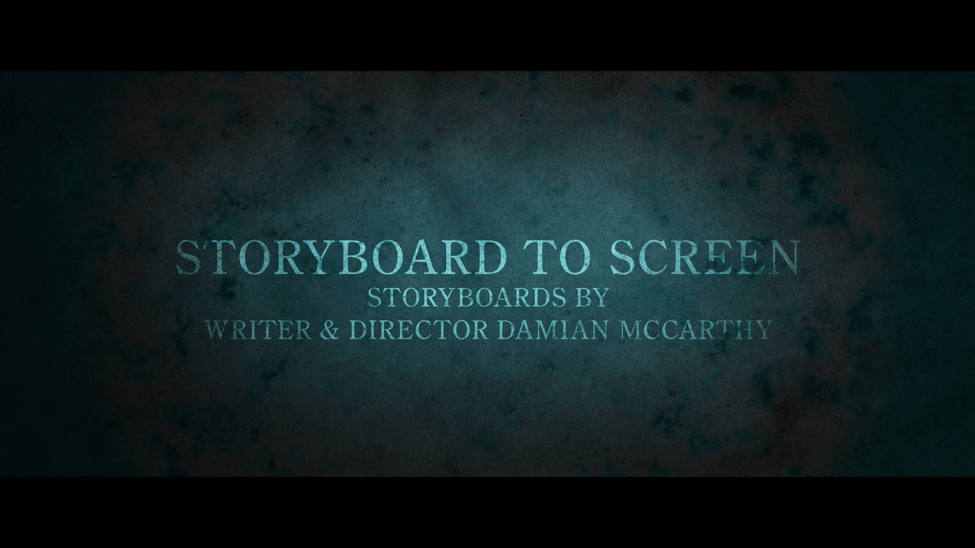 Storyboard to Screen Featurette